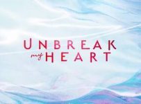 Unbreak My Heart July 19 2023